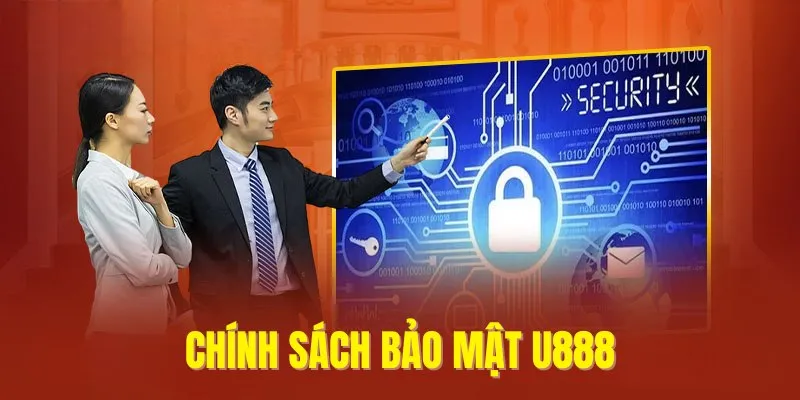 Chính sách bảo mật U888